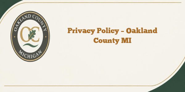 Privacy Policy – Oakland County MI
