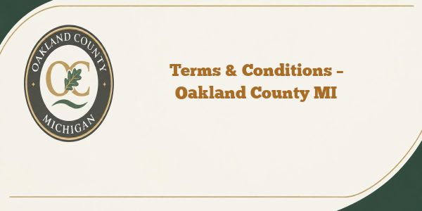 Terms & Conditions – Oakland County MI